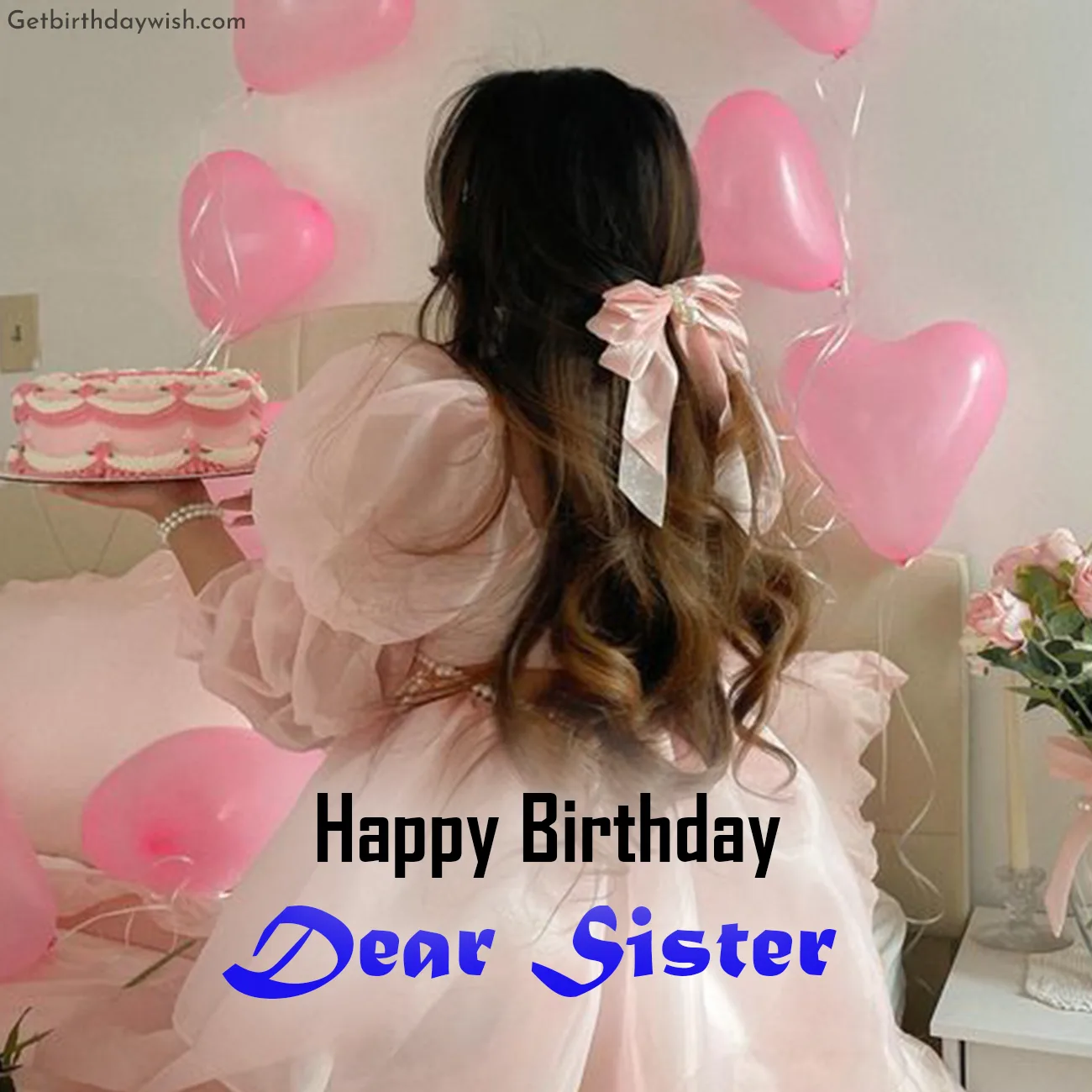 Happy Birthday Dear Sister