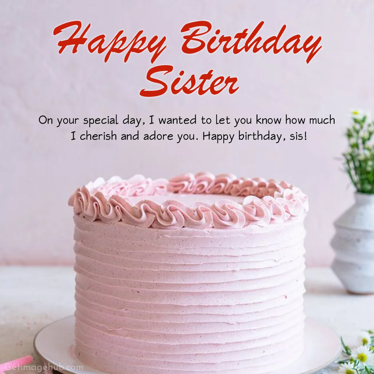 Happy Birthday Wishes to My Sister